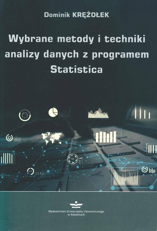 Wybrane metody i techniki analizy danych z programem Statistica / Dominik Krężołek.