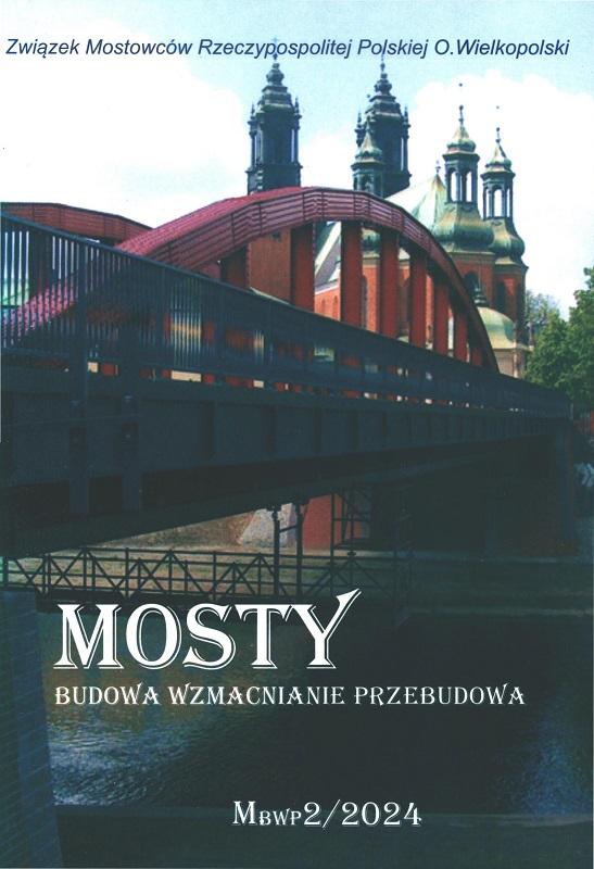 Mosty : budowa, wzmacnianie, przebudowa / redakcja Arkadiusz Madaj.