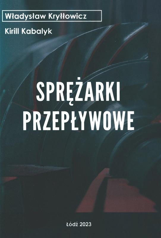 Sprężarki przepływowe / Władysław Kryłłowicz, Kirill Kabalyk.