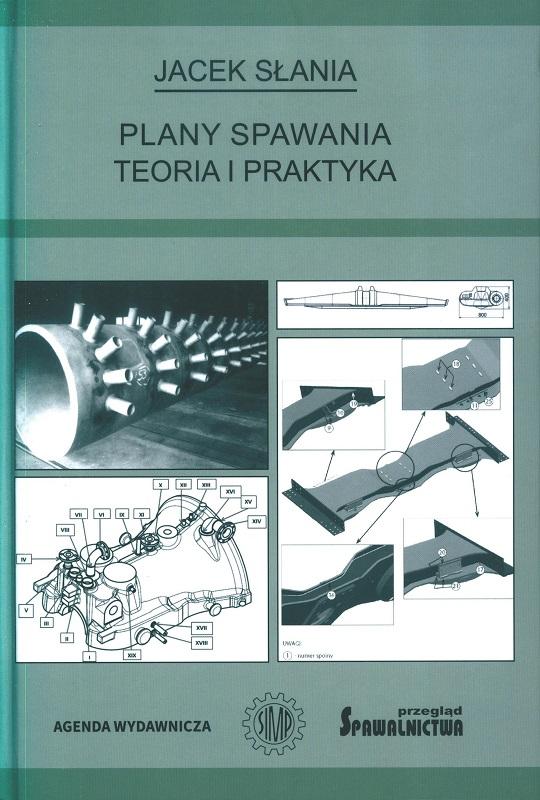 Plany spawania : teoria i praktyka / Jacek Słania.